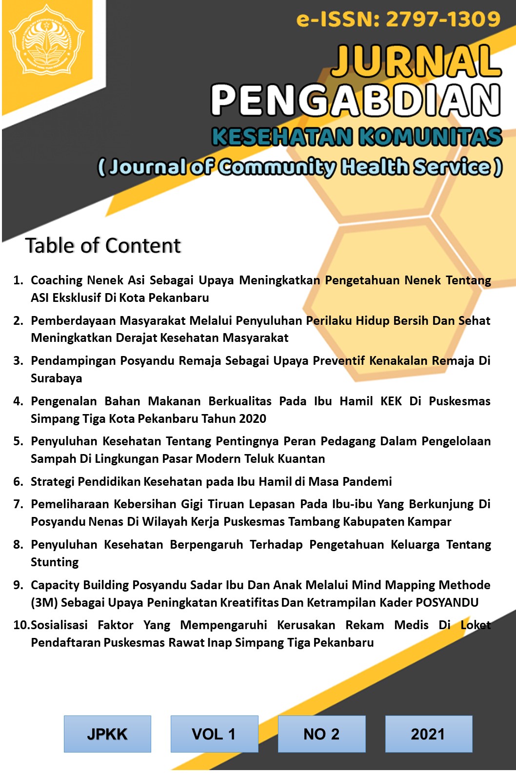 					View Vol. 1 No. 2 (2021): Jurnal Pengabdian Kesehatan Komunitas
				